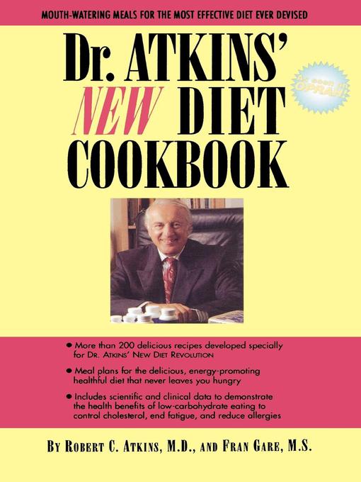 Title details for Dr. Atkins' New Diet Cookbook by Robert C. Atkins, M.D. - Available